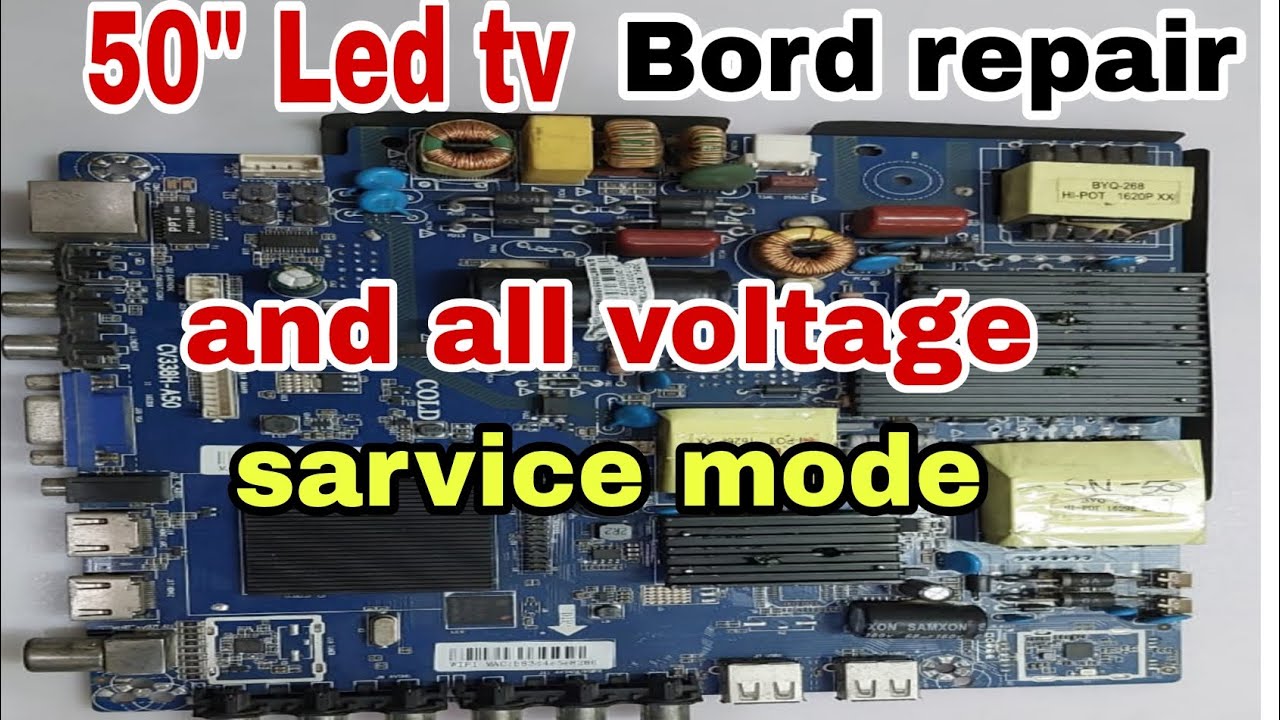 CV338H-A50 All bord voltage and repair (50" led tv repair ##)and