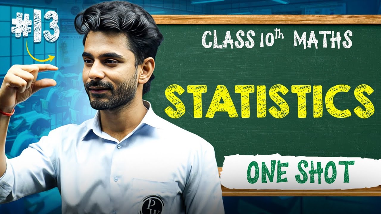 Statistics One Shot | Class 10th Maths Chapter 13 | PYQs | Aakhiri Daav ...