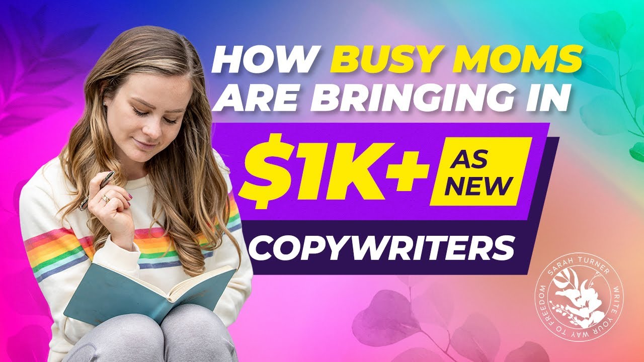 how-busy-moms-are-making-1k-a-month-as-new-copywriters-youtube