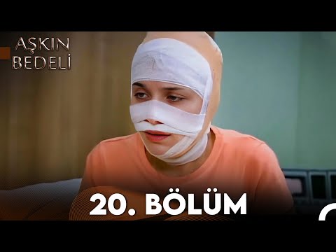 Aşkın Bedeli | 20. Bölüm Full İzle