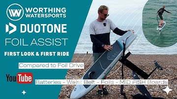 Duotone Foil Assist – First Look & First Ride | Full Breakdown by Worthing Watersports