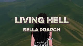 Bella Poarch - Living Hell (Terjemahan Lirik Indo Non baku)