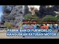 Kebakaran Hebat Hanguskan Ratusan Motor di Parkiran Pabrik Ban Purworejo