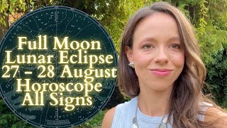 FULL MOON LUNAR ECLIPSE in Pisces 27 - 28 August All Signs Update: Surprise Endings