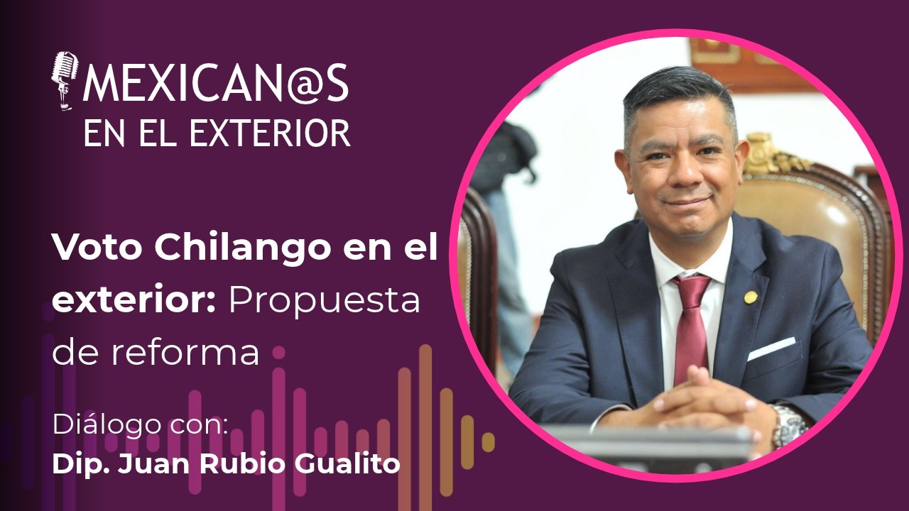 Voto chilango en el exterior: Propuesta de reforma