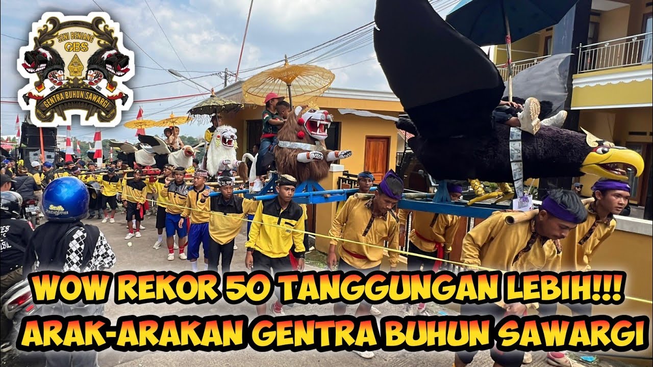 WOW!!! REKOR 50 TANGGUNGAN LEBIH!!! ARAK-ARAKAN GENTRA BUHUN SAWARGI (GBS) DI PARATAG.