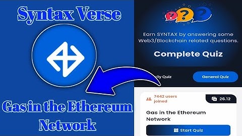Syntax Verse General today quiz answer| Gas in the Ethereum Network Quiz Answer