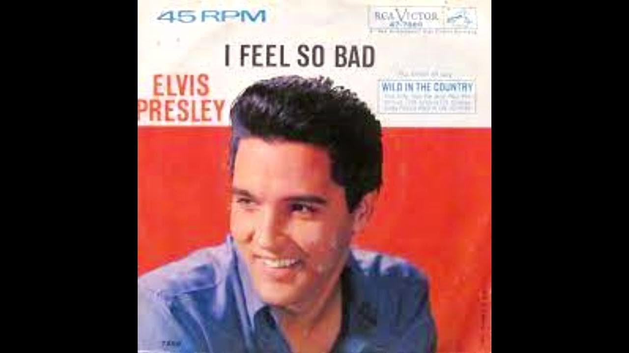 I Feel So Bad Karaoke Elvis Presley YouTube i-feel-so-bad-for-thrustpelt-youtube