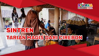 Sintren, Tarian Magis dari Cirebon