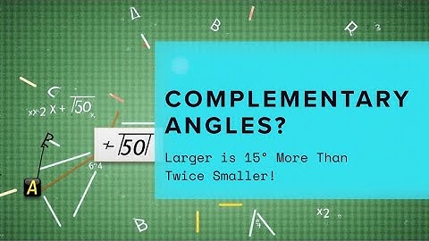 How to Solve: One Angle is 15° More Than Twice the Other| Complementary Angles Word Problem Solved 