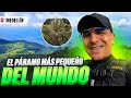 EL PARAMO mas PEQUEÑO del MUNDO🌎