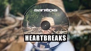 SANTOS x Dardan - Heartbreaks (Visualizer)