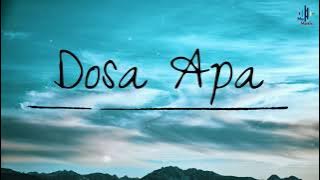 Naff - Dosa Apa (Lirik Video)