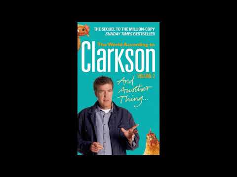 Video: Jeremy Clarkson: Tiểu Sử, Sự Nghiệp Và Cuộc Sống Cá Nhân