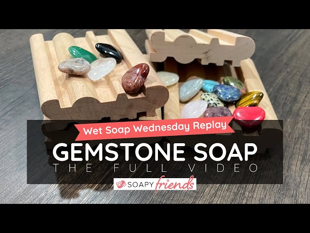 Gemstone Soap Tutorial: Using gemstones as soap embeds