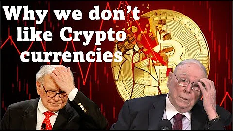 Why Warren Buffett and Charlie Munger don't like Bitcoin