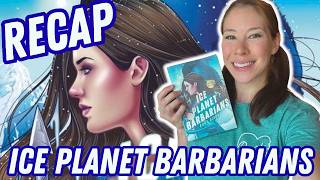 Summary of Ice Planet Barbarians (Book No. 1) by Ruby Dixon