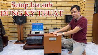 CÁCH SỬ DỤNG LOA SUB ĐIỆN Tiến Dũng Audio Sai Gon