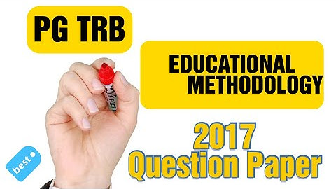 PG TRB Educational Methodology Question paper 2017 #pgtrb #psychology | BOTANYwithSAN | SUBSCRIBE