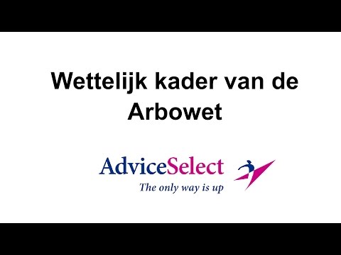 Wettelijk kader van de Arbowet