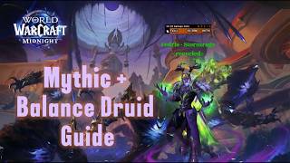 Mythic + Guide for Balance Druids!