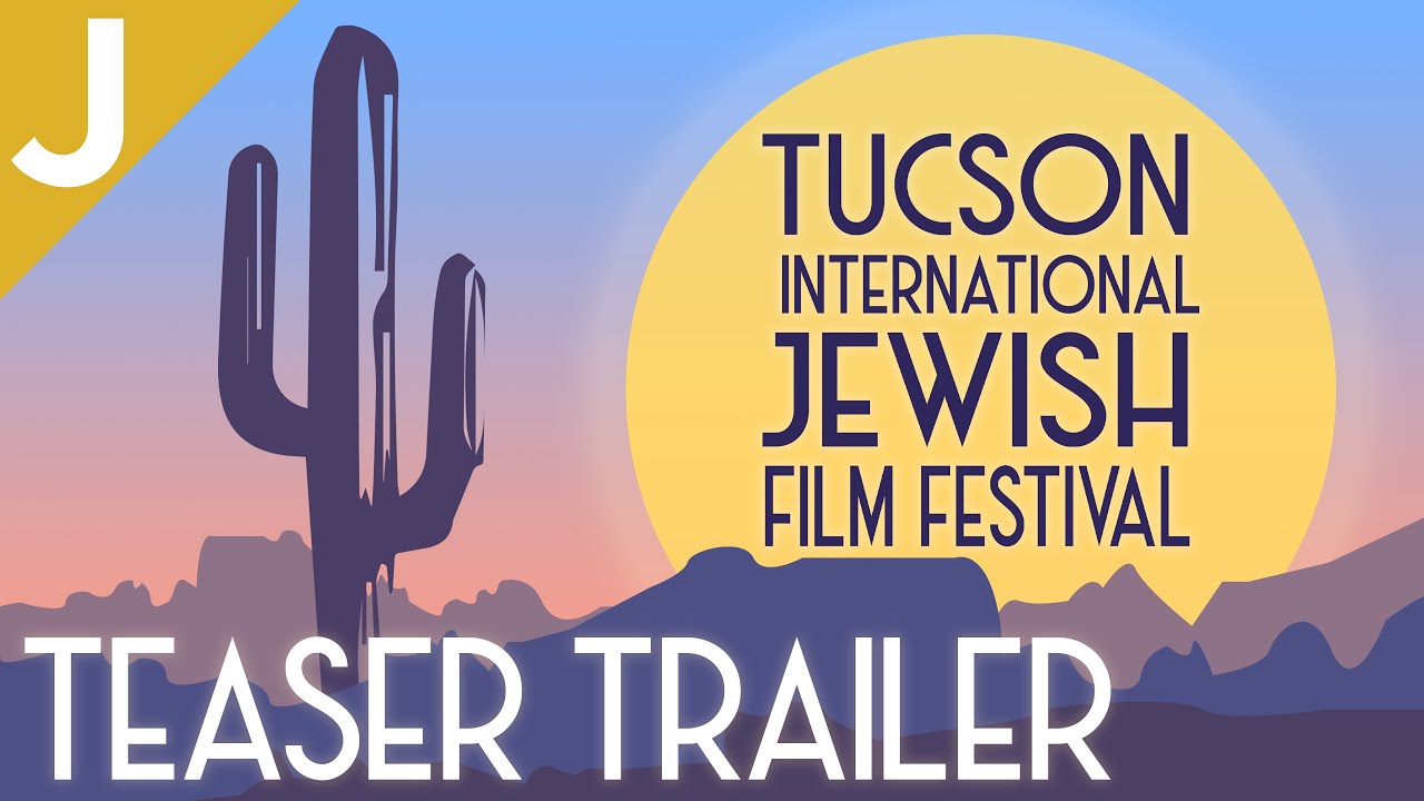 2022 Tucson International Jewish Film Festival - Trailer
