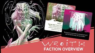 Wreck Faction Overview: The Wroith