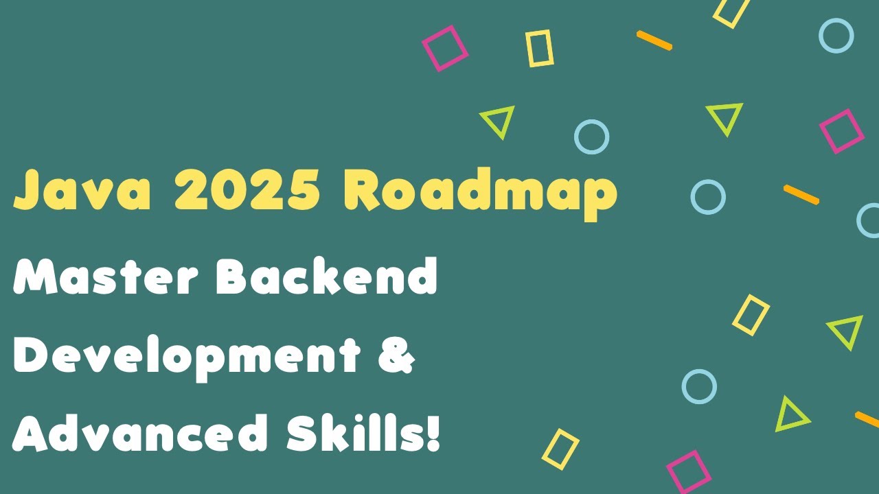 🚀 Java 2025 Roadmap 🔥 Master Backend Development & Advanced Skills ...