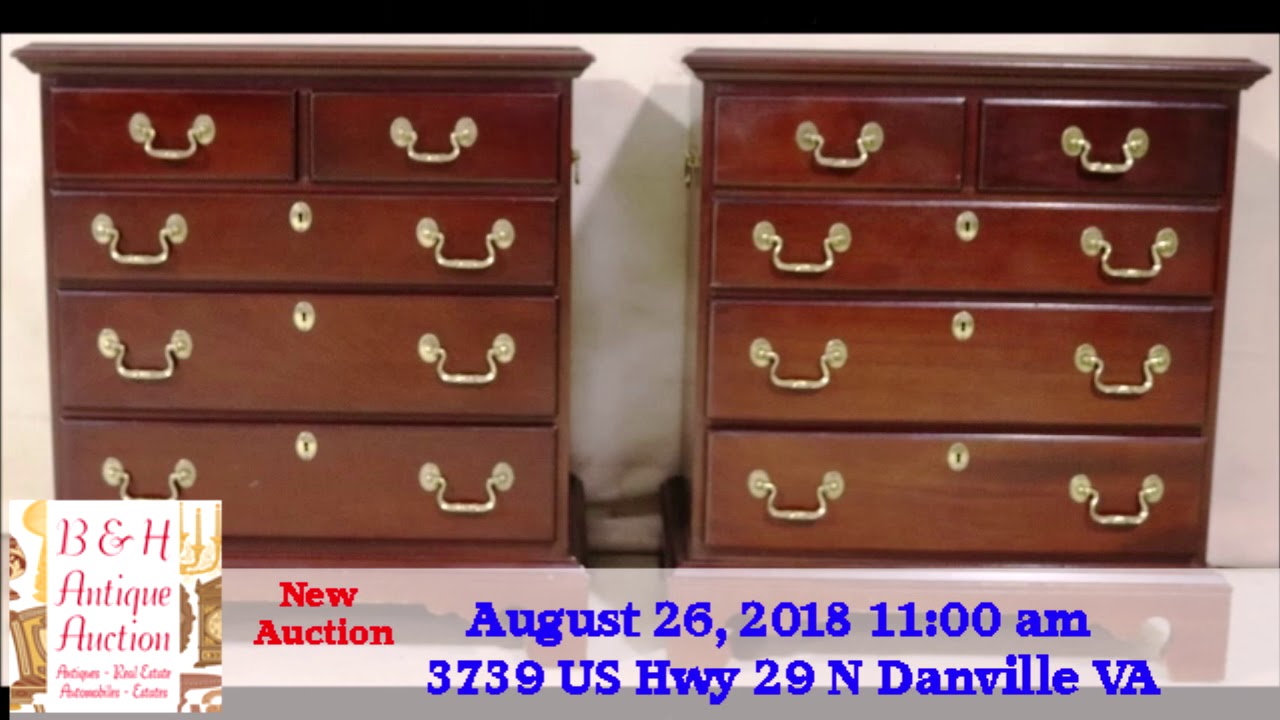 BH Antique Auction August 26, 2018 11 00 am 3739 US Hwy 29 N Danville