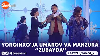 YORQINXO'JA UMAROV VA MANZURA - ZUBAYDA