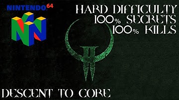 Quake II (Nintendo 64) - Level 18: Descent to Core - 100% Secrets