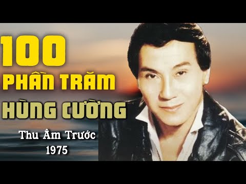 Video 100 PHẦN TRĂM Ca sĩ: Hùng Cường (Thu Âm Trước 1975) - youtube