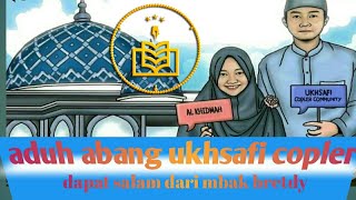 Aduh Abang Ukhsafi Copler Community Dapat Salam Dari Mbak Bretdy Aduh Abang Ukhsafi Copler Community Dapat Salam Dari Mbak Bretdy