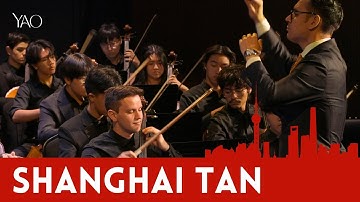Shanghai Tan - "The Bund" - Symphony Orchestra