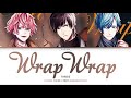 THRIVE - Wrap Wrap「Kan - Rom - Eng」