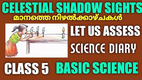 Class 5 Basic Science Chapter 3 Celestial Shadow Sights|Let us asses|5th standard|Kite victers