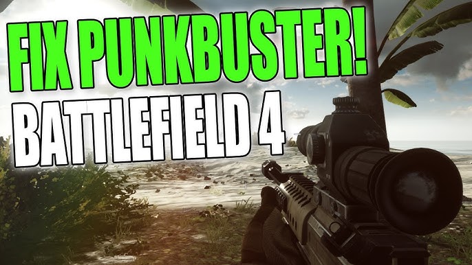 How to Fix - Battlefield 4 PunkBuster Keeps Kicking Me (PC