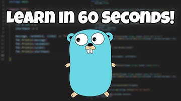 Learn Go in 60 Seconds (Beginner)