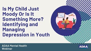Is My Child Just Moody Or Is It Something More? | Mental Health Webinar