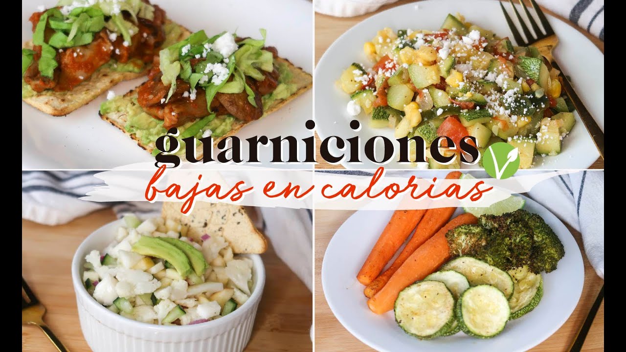GUARNICIONES BAJAS EN CALORÍAS | veganas, económicas y deliciosas 🌿