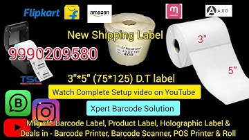 Flipkart New Shipping Label 3*5 How to setup/Print In TSC/ zebra Barcode Printer #flipkartnewlabel