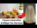 8 faons naturelles dallger les cheveux  la maison  sante naturelle