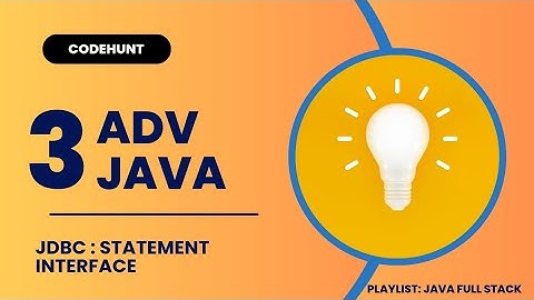 Advanced Java || JDBC : Connection (Lect-3)