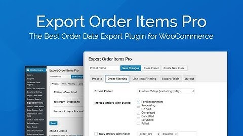 Easily export WooCommerce order line items! - Export Order Items Pro Plugin