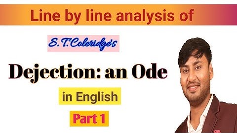 Dejection: an Ode by S. T. Coleridge. Line by line analysis with introduction in English. Stanza 1.