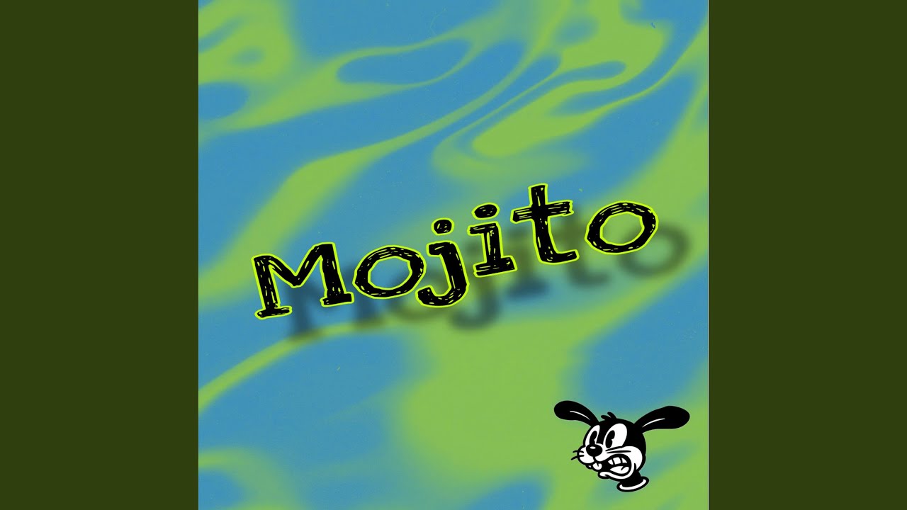 Watch Mojito on YouTube Watch Mojito on YouTube