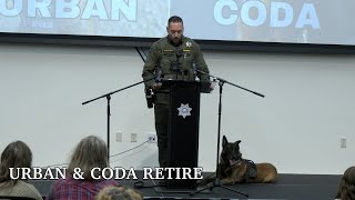 Retirement Ceremony for K9 Urban and K9 Coda