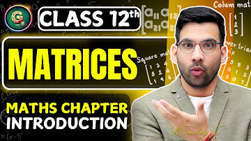 Matrices Class 12 | Maths chapter 3 Introduction | Matrix Oneshot | #class12maths