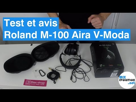 Test casque Roland M-100 Aira V-Moda