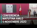 Conferencia matutina AMLO / 5 de noviembre 2020